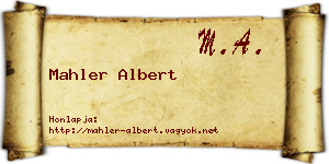 Mahler Albert névjegykártya